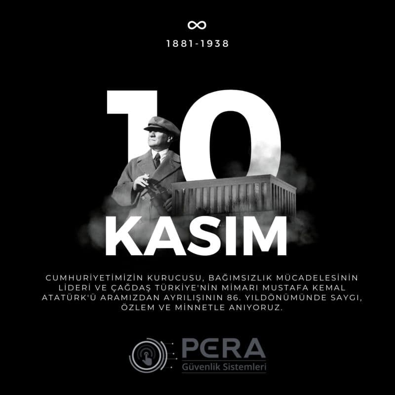 We honor and remember Gazi Mustafa Kemal Atatürk